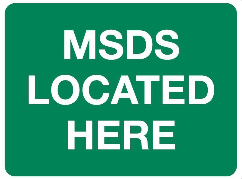 MSDS Located Here Sign 600 x 450mm
