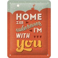 Nostalgic-Art Small Sign Home is where I'm with you