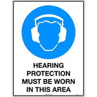 Hearing Protection Must Be Worn In This Area Mining Safety Sign 600x450mm Metal
