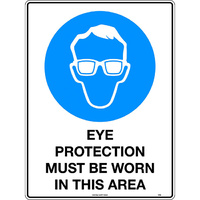 Eye Protection Must Be Worn In This Area Mining Safety Sign 450x300mm Poly