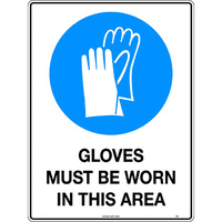 Gloves Must be Worn in This Area Safety Sign 300x225mm Poly
