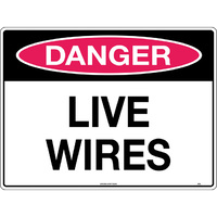 Danger Live Wires Safety Sign 600x450mm Poly