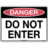 Danger Do Not Enter Safety Sign 300x225mm Poly