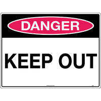 Danger Keep Out Safety Sign 600x450mm Poly