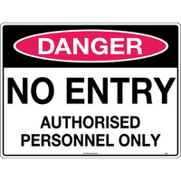 Danger No Entry Authorised Personnel Only Safety Sign 300x225mm Metal