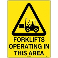 Forklifts Operating in This Area Safety Sign 600x450mm Poly