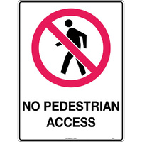 No Pedestrian Access Safety Sign 300x225mm Poly
