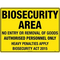 Biosecurity Area Safety Sign 600x450mm Metal