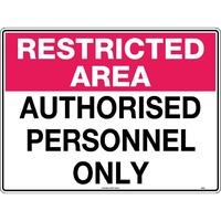 Restricted Area Authorised Personnel Only Safety Sign 450x300mm Metal