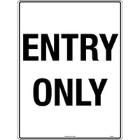 Entry Only Traffic Safety Sign Metal 600x450mm