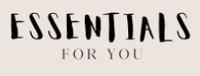 Essentials For You